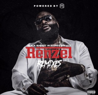 NandoLeaks NEW MIXTAPE: RICK ROSS – ‘RENZEL REMIXES’