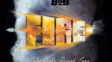 NandoLeaks New Mixtape: B.o.B – ‘FIRE: False Idols Ruined Egos’