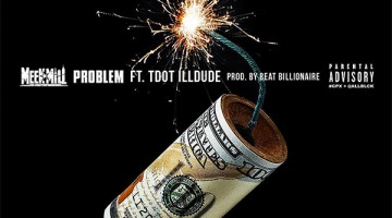 NandoLeaks New Music: Meek Mill feat. Tdot illdude – ‘Problem’