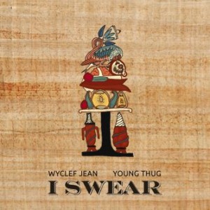 wyclef-jean-i-swear-2016